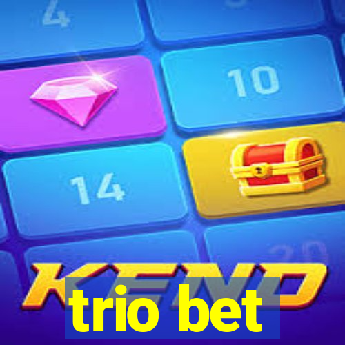 trio bet