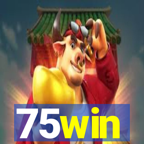 75win