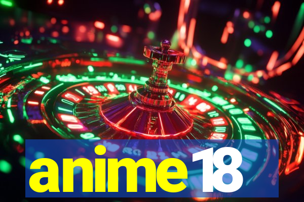 anime18