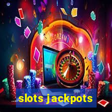 slots jackpots