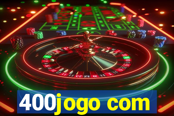 400jogo com