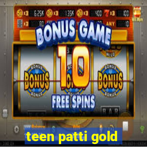 teen patti gold