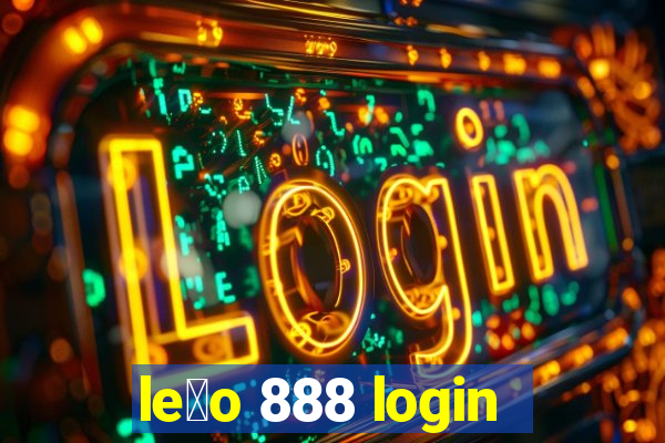 le茫o 888 login