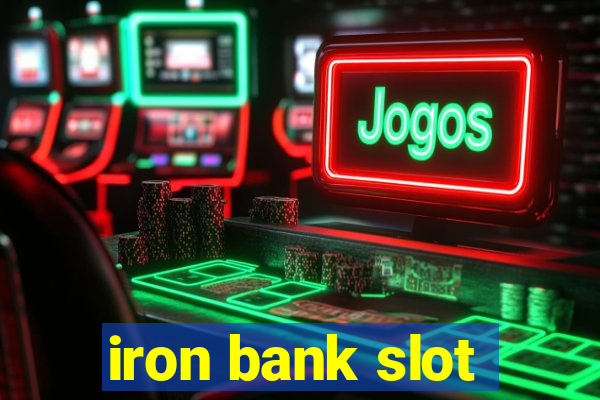 iron bank slot