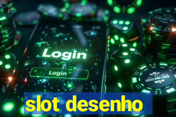 slot desenho