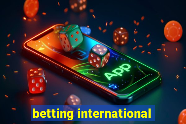 betting international