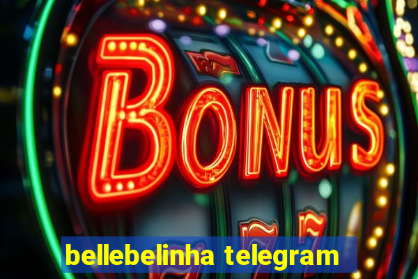 bellebelinha telegram