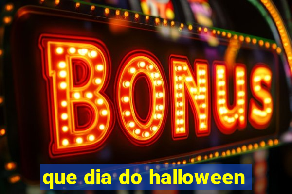 que dia do halloween