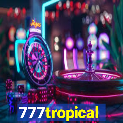 777tropical