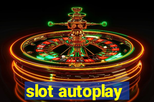 slot autoplay