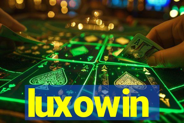 luxowin