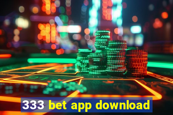 333 bet app download