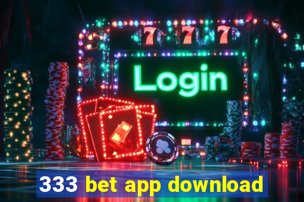 333 bet app download