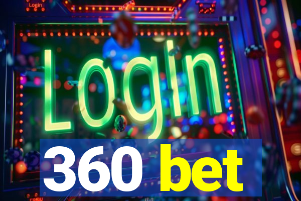 360 bet