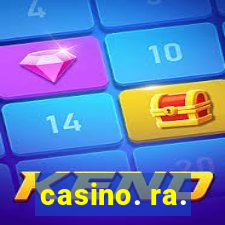 casino. ra.