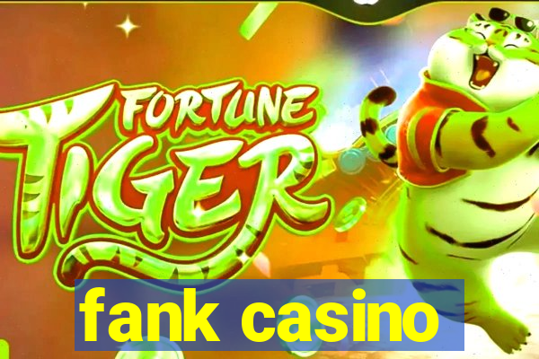 fank casino