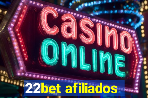 22bet afiliados