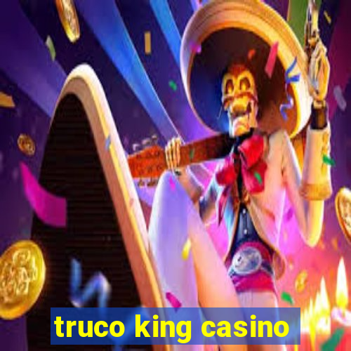 truco king casino