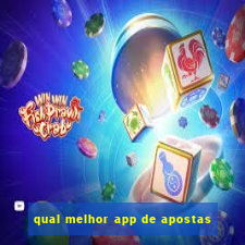 qual melhor app de apostas