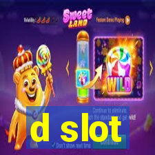 d slot