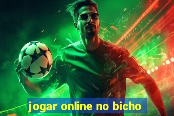 jogar online no bicho