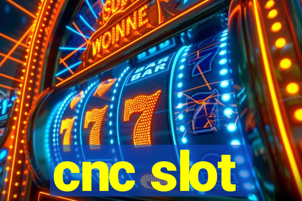 cnc slot