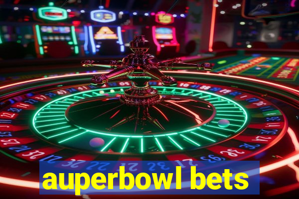 auperbowl bets