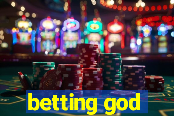 betting god