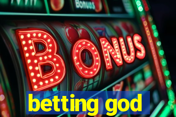 betting god