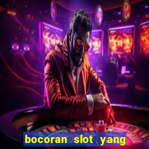 bocoran slot yang gacor hari ini