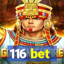 116 bet