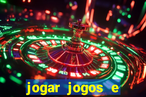 jogar jogos e ganhar dinheiro