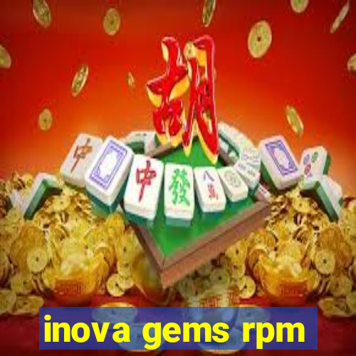 inova gems rpm