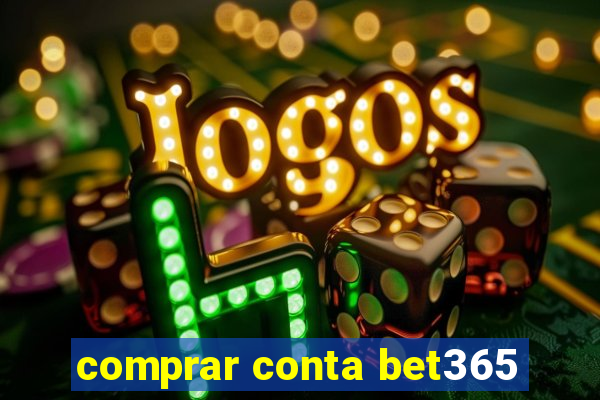 comprar conta bet365