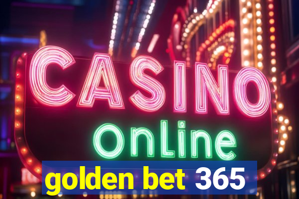 golden bet 365