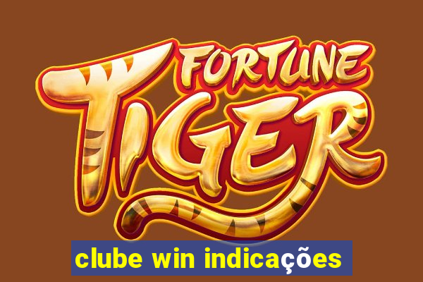 clube win indicações