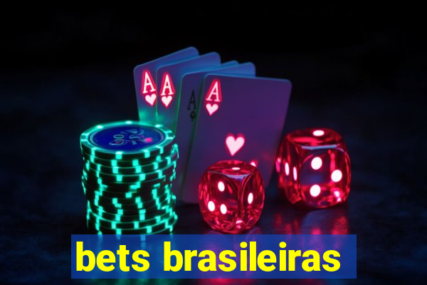 bets brasileiras