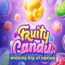 winning big at casino