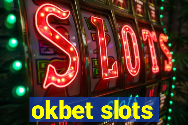 okbet slots