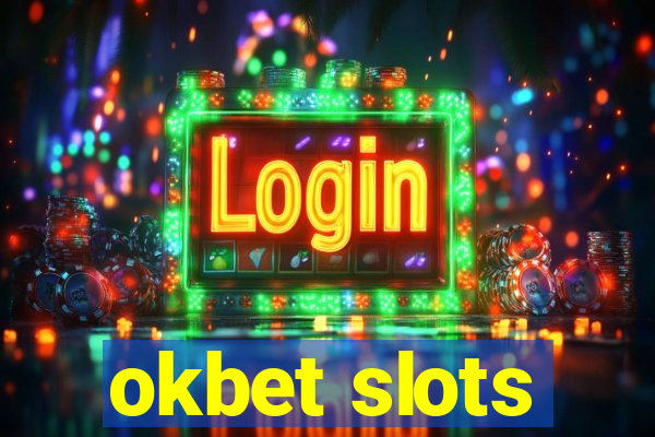 okbet slots