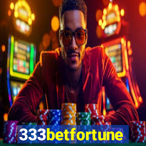 333betfortune