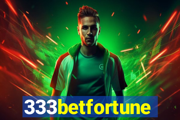 333betfortune