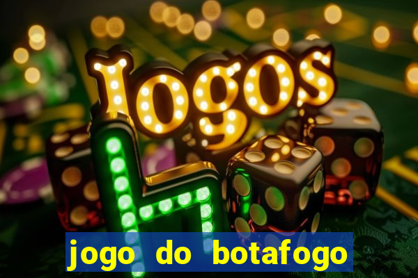 jogo do botafogo vai passar em qual canal