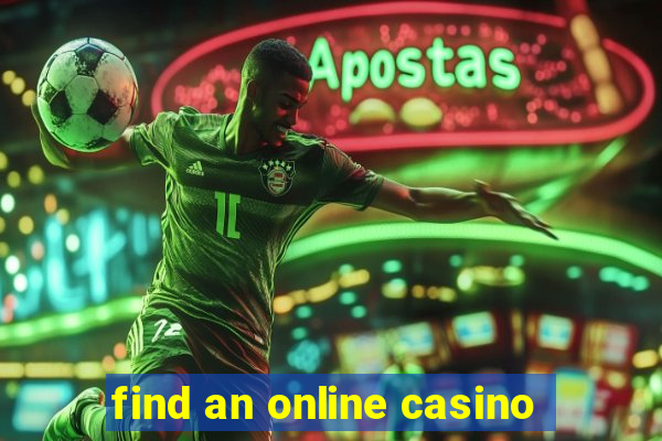 find an online casino