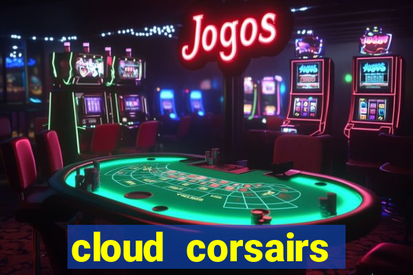 cloud corsairs online slot