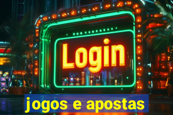 jogos e apostas