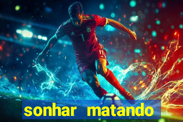 sonhar matando porco jogo do bicho