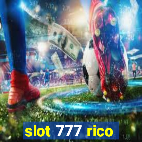 slot 777 rico