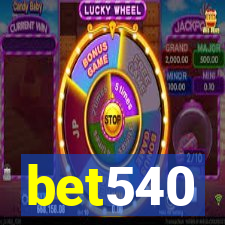 bet540