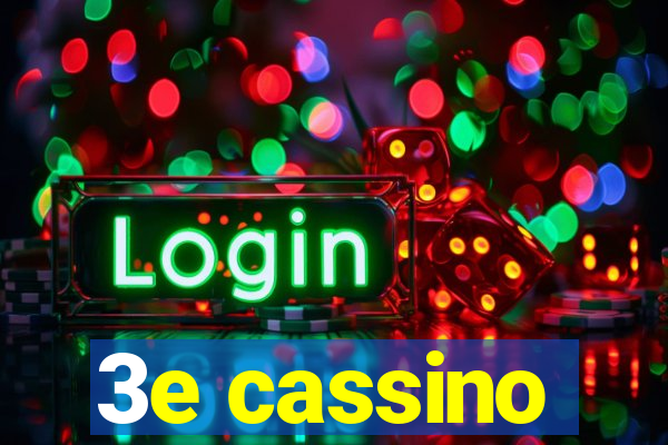 3e cassino